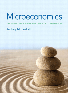 Microeconomics Theory and Applications with Calculus (Jeffrey M. Perloff) 