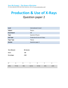 40.2 production   use of x-rays - cie ial physics - qp theory