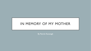 In memory of my mother Patrick Kavanagh