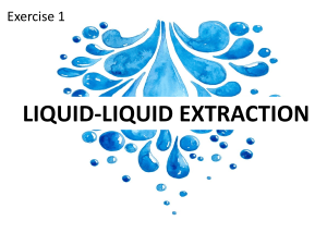The Liquid to liquid extraction in Organic Chemistry