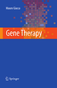 Gene Therapy Textbook: Nucleic Acids, Delivery, Clinical Trials