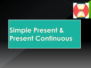 Simple Present & Present Continuous Worksheet