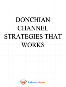DONCHAIN CHANNEL STRATEGIES THAT WORKS PDF