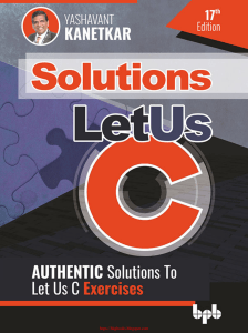 17th Edition Let Us C Solutions - by Yashavant Kanetkar