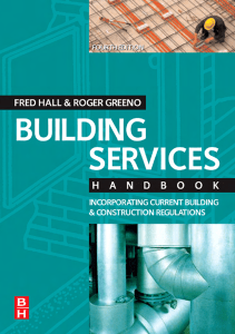 Building Services Handbook, Fourth Edition  Incorporating Current Building & Construction Regulations (Building Services Handbook) ( PDFDrive )