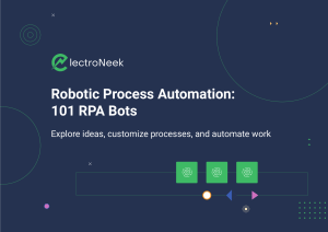 101 RPA bots by ElectroNeek Automation