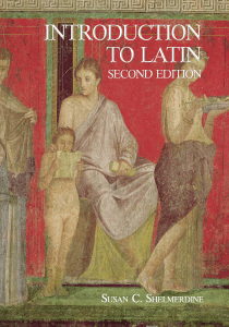 Introduction to Latin (Shelmerdine, Susan C) (z-lib.org)