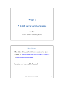 EE302 - IES - 05-A Brief Intro to C Language
