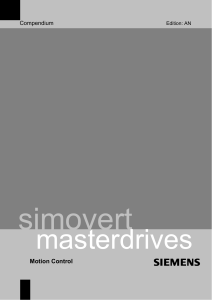 SIMOVERT MASTERDRIVES Compendium Motion Control