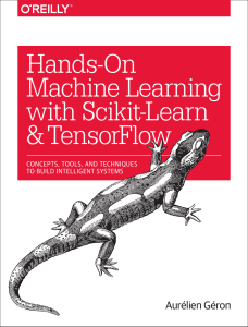 Hands-On Machine Learning with Scikit-Learn and TensorFlow  Concepts, Tools, and Techniques to Build Intelligent Systems ( PDFDrive )