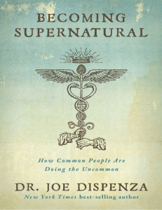 [ID] Becoming Supernatural by Dr Joe Dispenza 