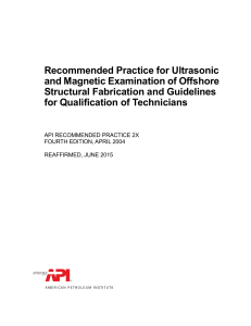 API RP 2X-2015 Ultrasonic-And-Magnetic-Examination-Of-Offshore-Structural-Fabrication