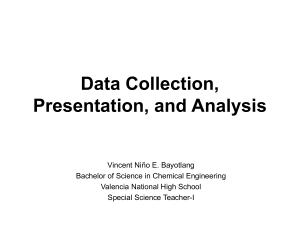 Data Collection, Presentation, and Analysis