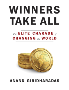 Winners Take All The Elite Charade of Changing the World copy