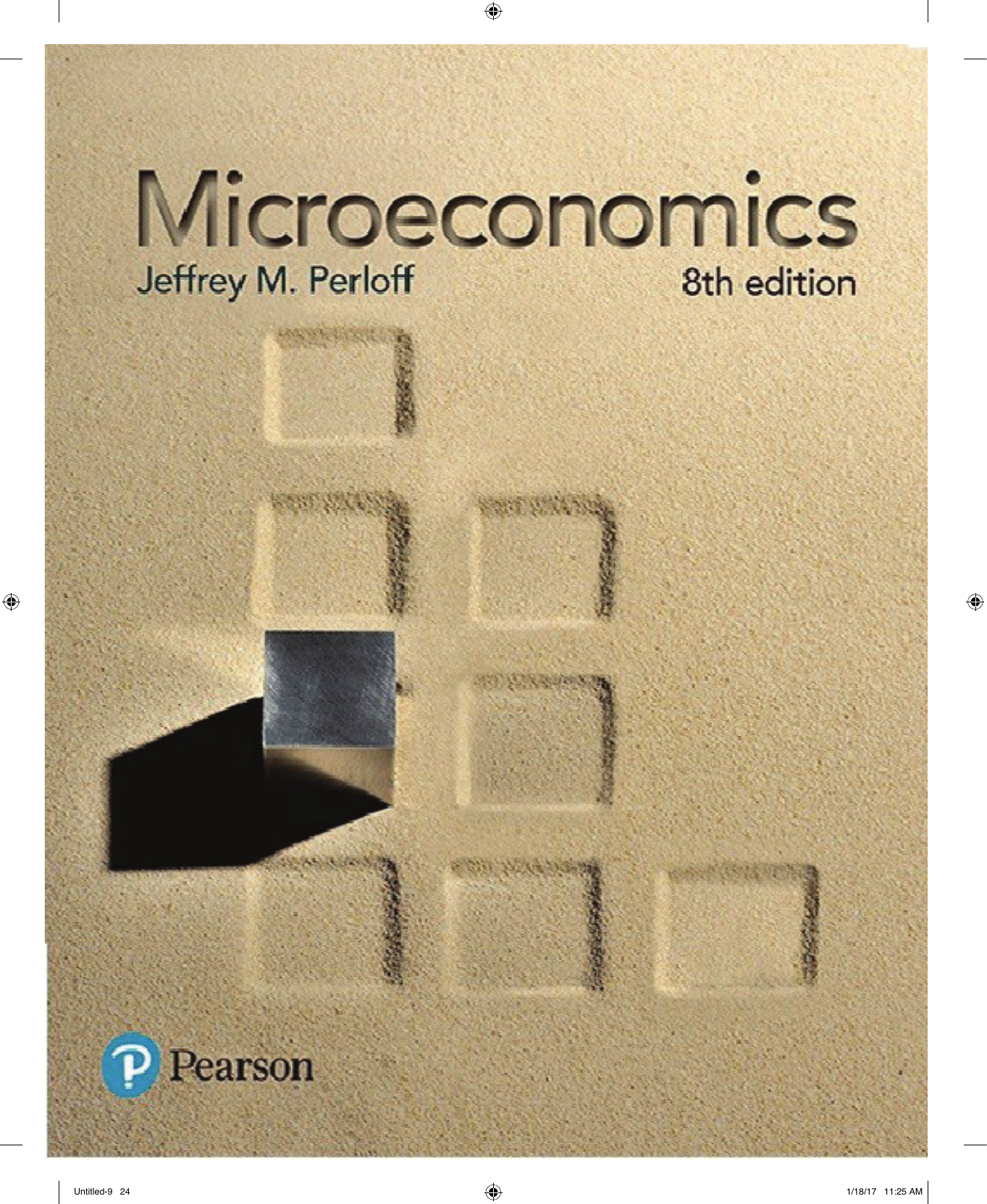 Microeconomics 8th Edition Editoin by Jeffrey M. Perloff