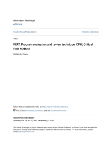 PERT Program evaluation and review technique; CPM Critical Path
