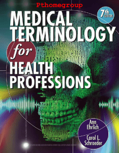 Medical Terminology for Health Professions 7th Edition 2012-4