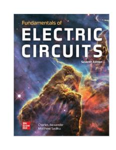 [7th Edition] Charles K Alexander, Matthew Sadiku - Fundamentals of Electric Circuits (2021, McGraw-Hill Education) - libgen.li