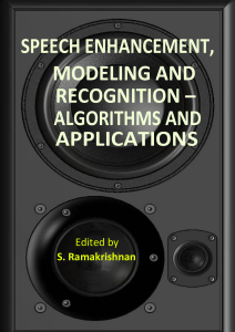 Speech Enhancement, Modeling and Recognition - Algorithms and Applications ( PDFDrive )