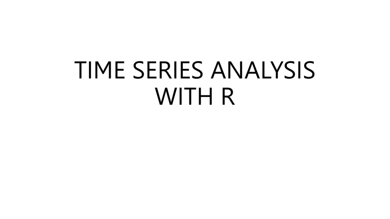 time-series-analysis-with-r-practical