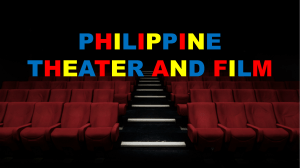 Module 6 - The Philippine Film and Theater