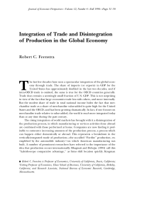 Integration of Trade and Disintegration of Production in the Global Economy