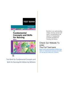 test bank for dewits fundamental concepts and skills for nursing 6th edition by williams TEST BANK