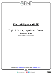 Summary Notes - Topic 5 Solids, Liquids and Gases - Edexcel Physics IGCSE
