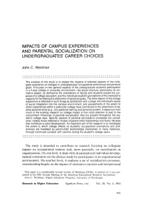 Weidman, J. C. (1984). Impacts of campus experiences and parental socialization on undergraduates' career choices.
