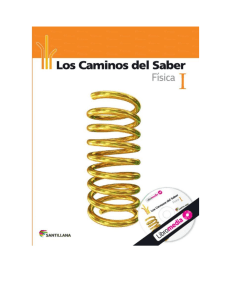 Los Caminos del Saber F&iacute;sica I Textbook