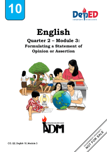 English10 Q2 Mod3 FormulatingAStatmentOfOpinionOrAssertion V4.docx