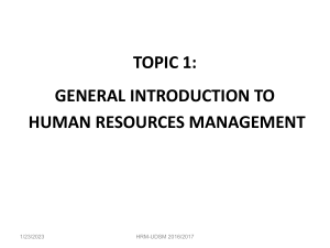 Topic 1 Introduction to Human Resources Management