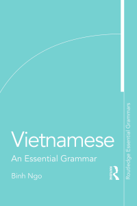 Binh Ngo - Vietnamese   An Essential Grammar (2020, Routledge) - libgen.li