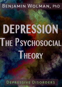 Depression The Psychosocial Theory - Benjamin Wolman