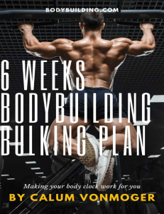 6 Week Body Bulking Plan Build muscle and strength, burn fat  tone up with a progressive weight training (Vonmoger, Calum) (z-lib.org)