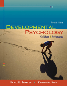 Developmental Psychology Childhood and Adolescence; David R. Shaffer