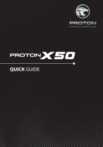 PROTON X50 Quick Guide