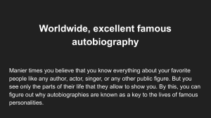 Worldwide, excellent famous autobiography
