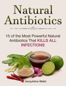 Natural Antibiotics - 15 of the Most Powerful Natural Antibiotics That Kills All Infections
