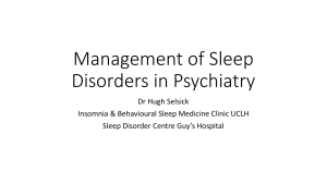 dr-hugh-selsick---management-of-sleep-disorders-in-psychiatry