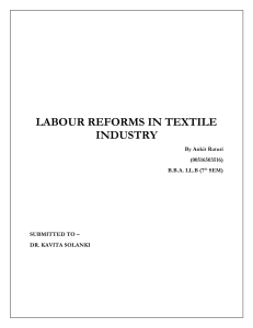 LABOUR REFORMS IN TEXTILE INDUSTRY by Ankit Raturi