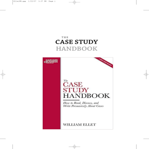 William Ellet - The case study handbook how to read discuss and  write persuasively cases-Harvard Business School Press (2007)