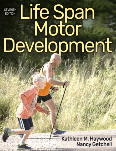 Kathleen M. Haywood, Nancy Getchell - Life Span Motor Development - libgen.li