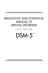 Diagnostic and Statistical Manual of Mental Disorders, Fifth Edition (DSM-5)