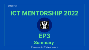 ICT Mentorship EP3 Summary