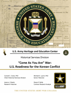 “Come As You Are” War  U.S. Readiness for the Korean Conflict