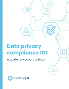 Data privacy compliance 101- A guide for corporate legal