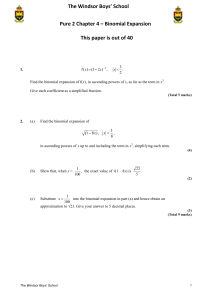 Pure 2 Chapter 4 Binomial Expansion 