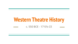 Western Theatre History 550BC-1710CE