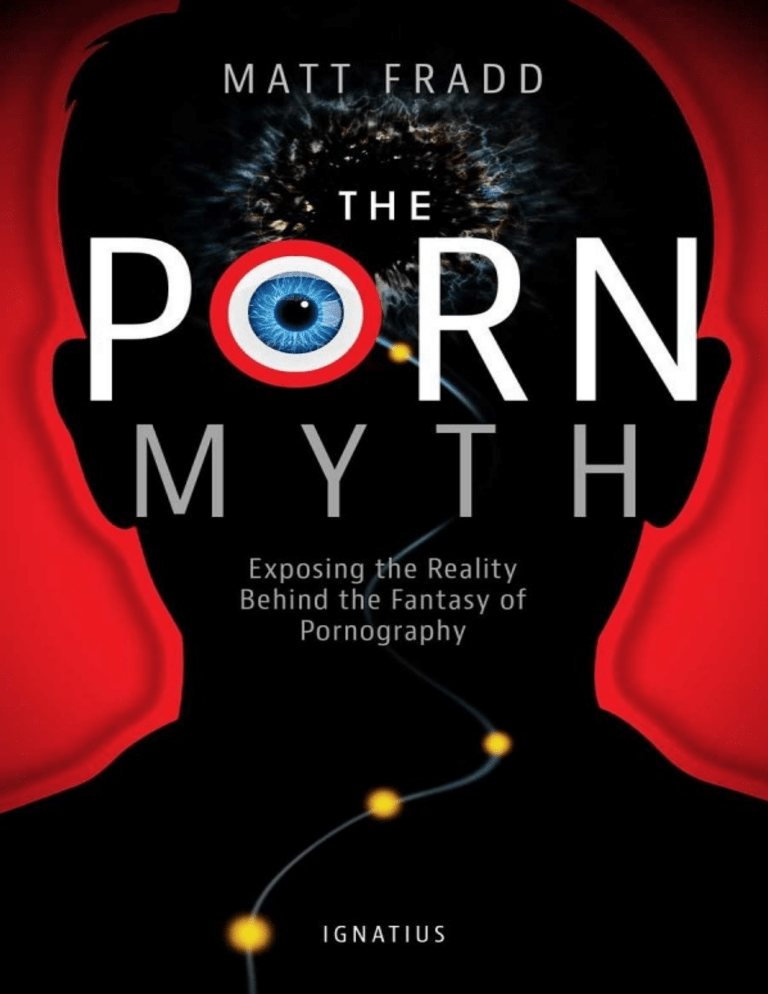 Tharty Eeg Sex Com - The Porn Myth Exposing the Reality Behind the Fantasy of Pornography (  PDFDrive )